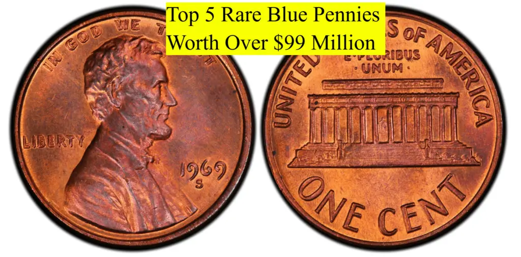 Top 5 Rare Blue Pennies Worth Over $99 Million – Unlocking Their True Value