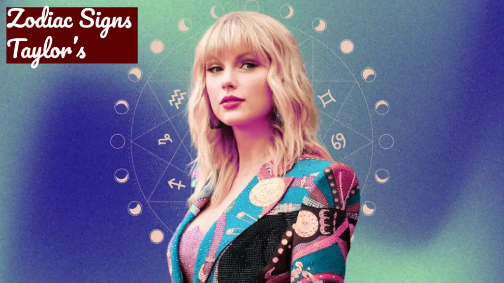 The Zodiac Signs Behind Taylor Swift’s Success and Fortune